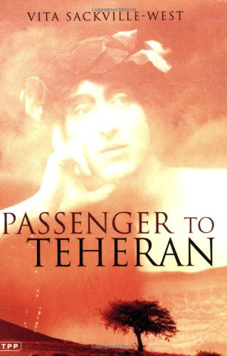 "Passenger to Teheran (Tauris Parke Paperback S.)" av Vita Sackville-West