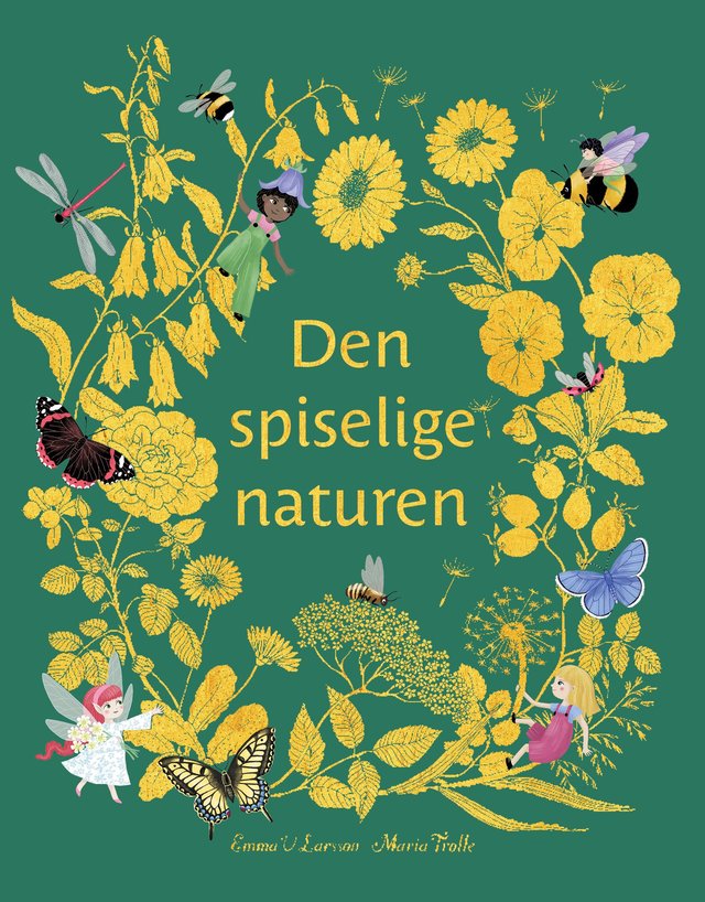 "Den spiselige naturen" av Emma V. Larsson