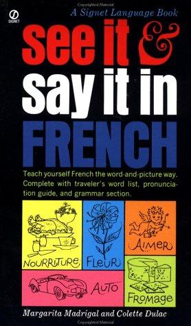 "See It and Say It in French (See It and Say It)" av Colette Dulac