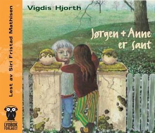 "Jørgen + Anne er sant" av Vigdis Hjorth