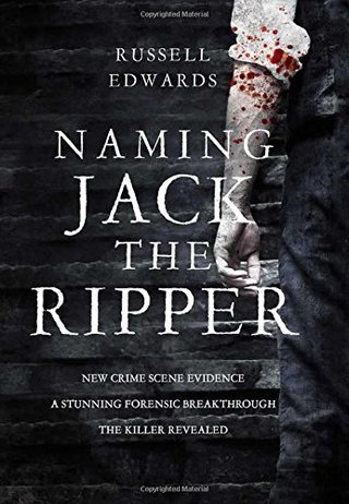 "Naming Jack the Ripper" av Russell Edwards