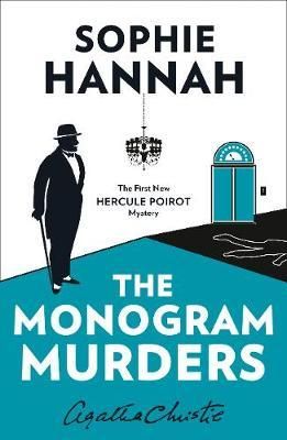 The monogram murders - Hercule Poirot mystery 1