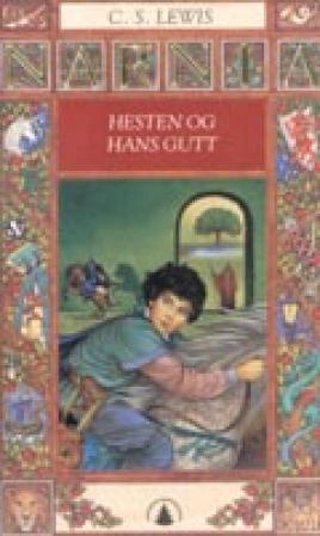 "Hesten og hans gutt" av C.S. Lewis