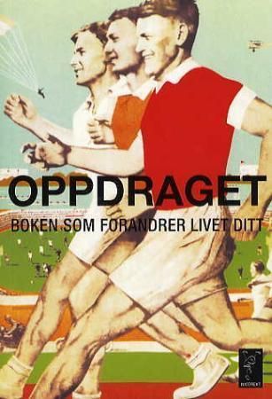 Oppdraget - boken som forandrer livet ditt