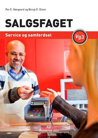 "Salgsfaget vg3 - service og samferdsel vg3" av Per E. Nørgaard