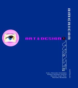 "Art and design 1 - American ways" av Kjell Richard Andersen