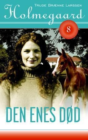 "Den enes død" av Trude Brænne Larssen