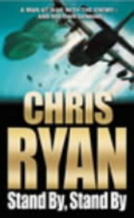 "Stand by, stand by" av Chris Ryan