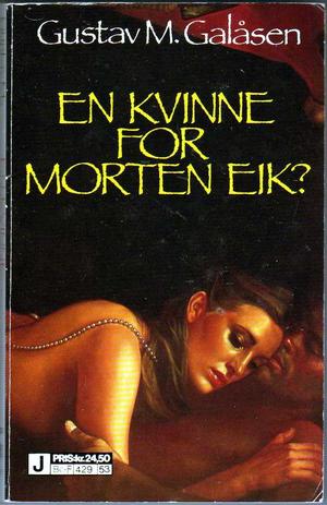 En kvinne for Morten Eik?
