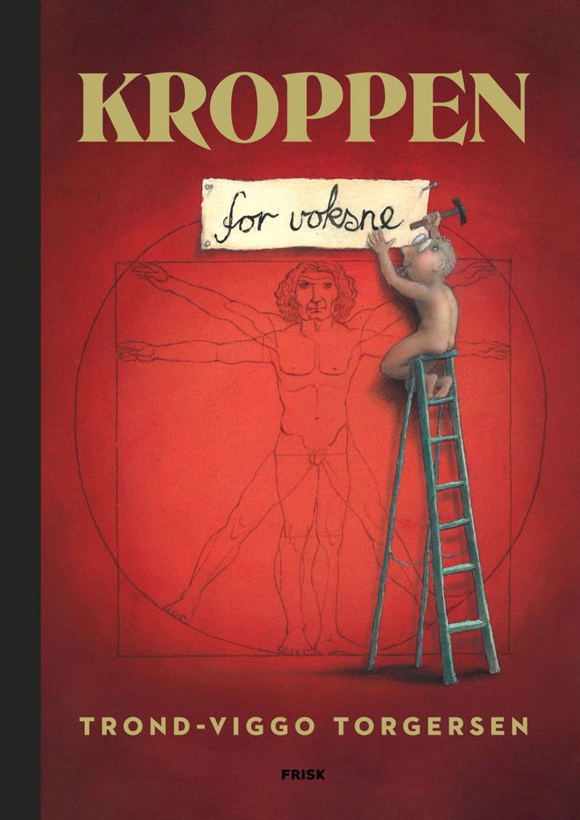 "Kroppen for voksne" av Trond-Viggo Torgersen