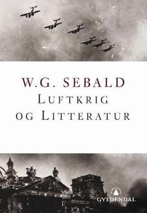 "Luftkrig og litteratur" av W.G. Sebald