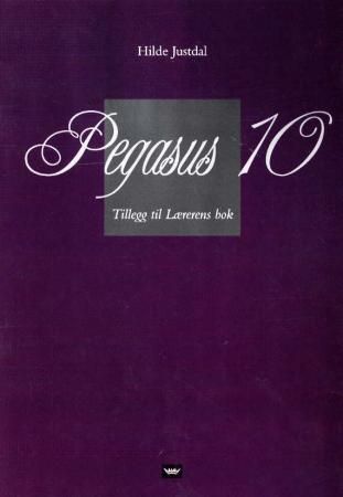 Pegasus 10 - tillegg til lærerens bok