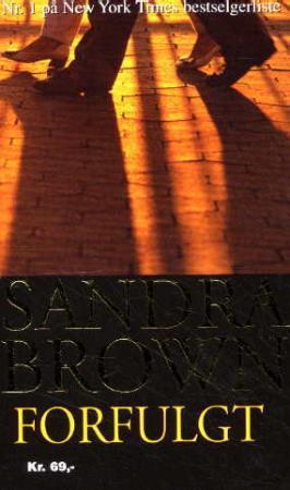 "Forfulgt" av Sandra Brown