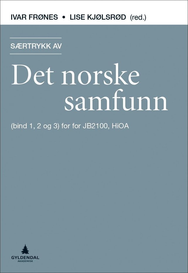 "Særtrykk av Det norske samfunn - (bind 1, 2 og 3) for JB2100, HIOA" av Ivar Frønes