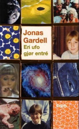 "En ufo gjør entré roman" av Jonas Gardell