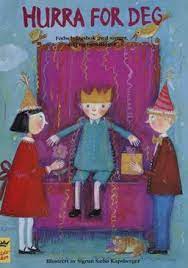 Hurra for deg - fødselsdagsbok med sanger, dikt og fortellinger