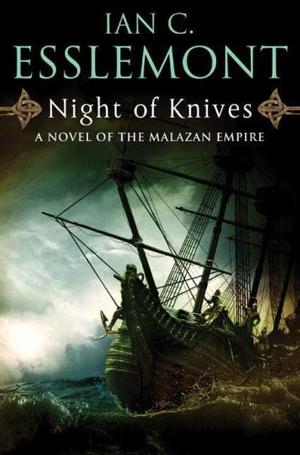 Night of Knives - A Novel of the Malazan Empire