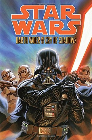 "Star Wars Darth Vader and the Cry of Shadows" av Tim Siedell