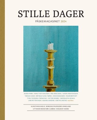 "Stille dager - påskemagasinet 2024" av Martin Eikeland