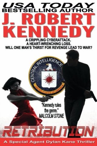 Retribution - A Special Agent Dylan Kane Thriller Book #7 (Special Agent Dylan Kane Thrillers) (Volume 7)