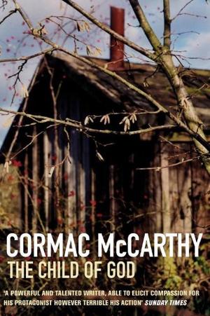 "Child of God (Picador Books)" av Cormac McCarthy