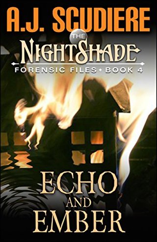 "The NightShade Forensic Files Echo and Ember (Book 4)" av A.J. Scudiere