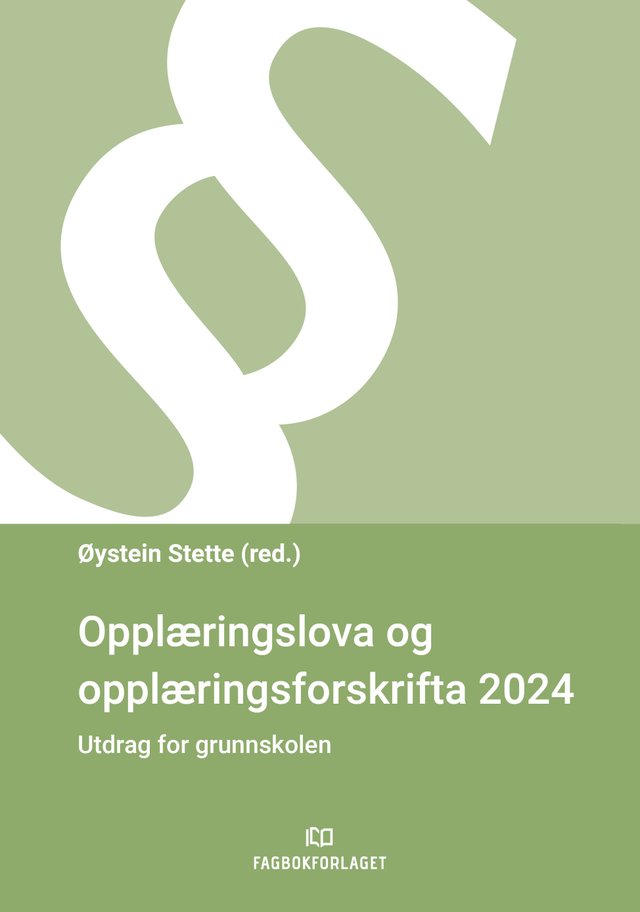 "Opplæringslova og opplæringsforskrifta 2024 - utdrag for grunnskolen" av Norge