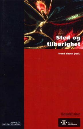 "Sted og tilhørighet" av Trond Thuen
