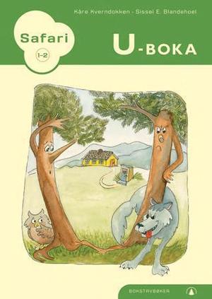 "Safari 1-2 - U-boka : bokstavbøker" av Kåre Kverndokken