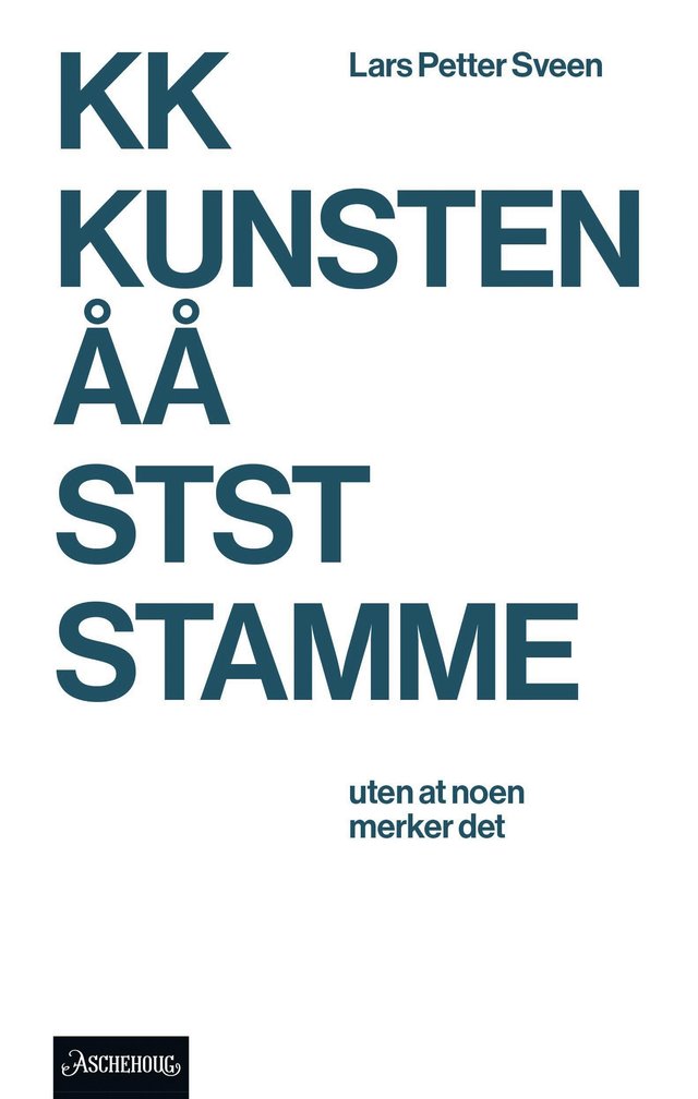 "Kunsten å stamme - uten at noen merker det" av Lars Petter Sveen