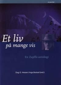 "Et liv på mange vis en antologi om Peter Wessel Zapffe" av Inga Bostad