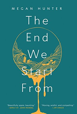 "The End We Start From" av Megan Hunter