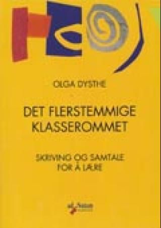 Det flerstemmige klasserommet - skriving og samtale for å lære