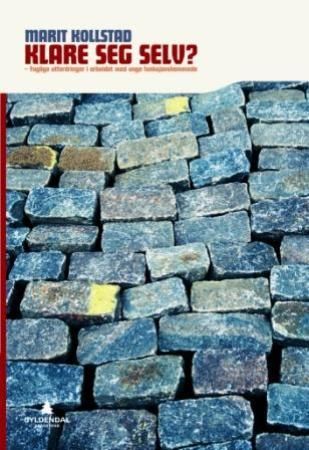 "Klare seg selv? faglige utfordringer i arbeid med unge funksjonshemmede" av Marit Kollstad