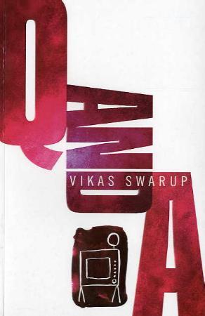 "Q and A" av Vikas Swarup