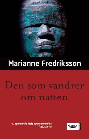 "Den som vandrer om natten" av Marianne Fredriksson