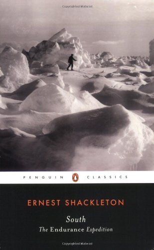 South - The Endurance Expedition (Penguin Classics)