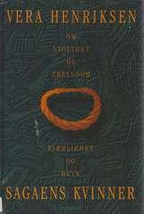 Sagaens kvinner - om stolthet og trelldom, kjærlighet og hevn