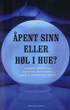 "Åpent sinn eller høl i hue?" av Asbjørn Dyrendal