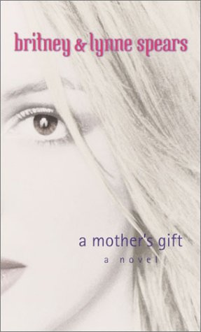 "A Mother's Gift" av Britney Spears