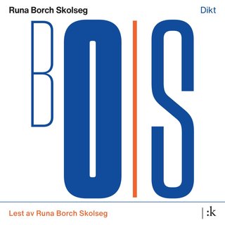 "Bois" av Runa Borch Skolseg