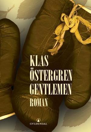 "Gentlemen" av Klas Östergren