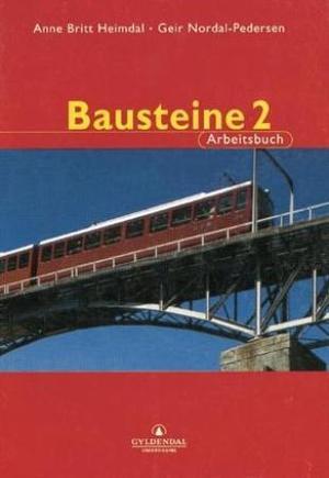 "Bausteine 2 - Arbeitsbuch" av Anne Britt Heimdal