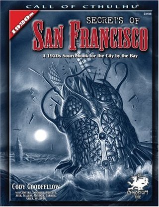 "The Secrets of San Francisco A 1920s Sourcebook for the City by the Bay" av Chaosium RPG Team