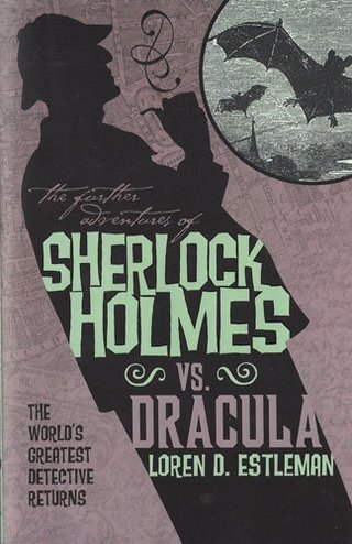 "Estleman, Loren D. [Arthur Conan Doyle and Bram Stoker, associational] THE FURTHER ADVENTURES OF SHERLOCK HOLMES VS DRACULA (1st Edition)" av Loren D. [Arthur Conan Doyle and Bram Stoker, associational] Estleman