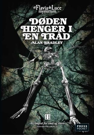 "Døden henger i en tråd et Flavia de Luce mysterium" av Alan Bradley