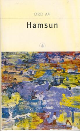 "Ord av Hamsun" av Knut Hamsun