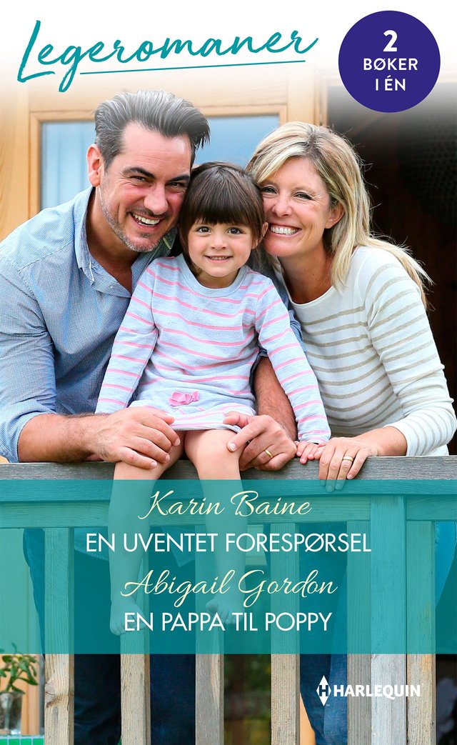 "En uventet forespørsel ; En pappa til Poppy" av Karin Baine