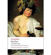 Bacchae and Other Plays - Iphigenia among the Taurians - Bacchae - Iphigenia at Aulis - Rhesus