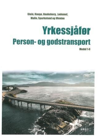 "Yrkessjåfør - person-og godstransport : modul 1-6" av Jarl Ove Glein